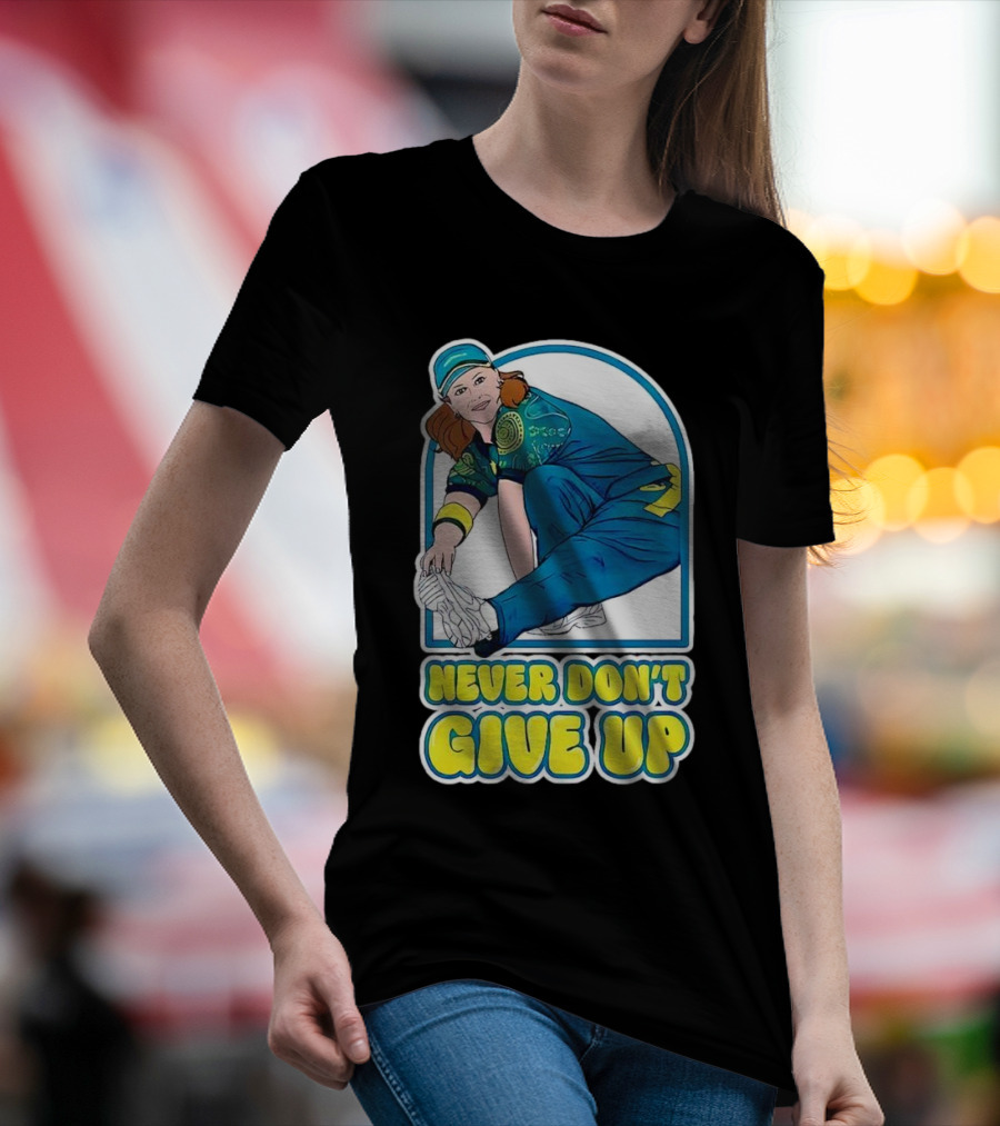 Never Don’t Give Up Raygun Rachael Gunn T-Shirt