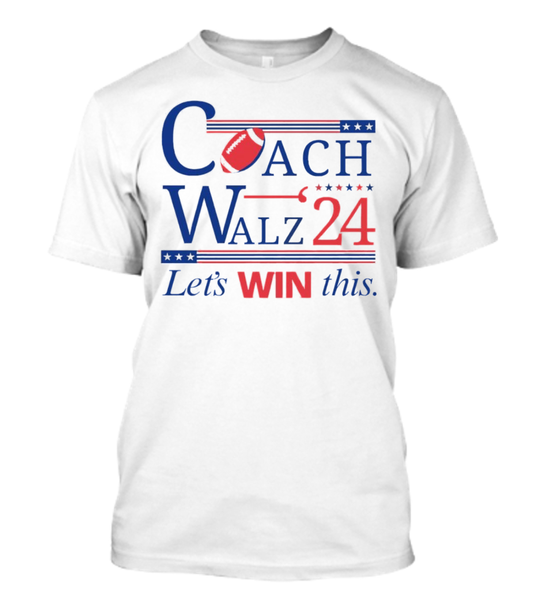 Coach Walz 2024 Let's Win This Football Election Style Red Blue Stars T-Shirt