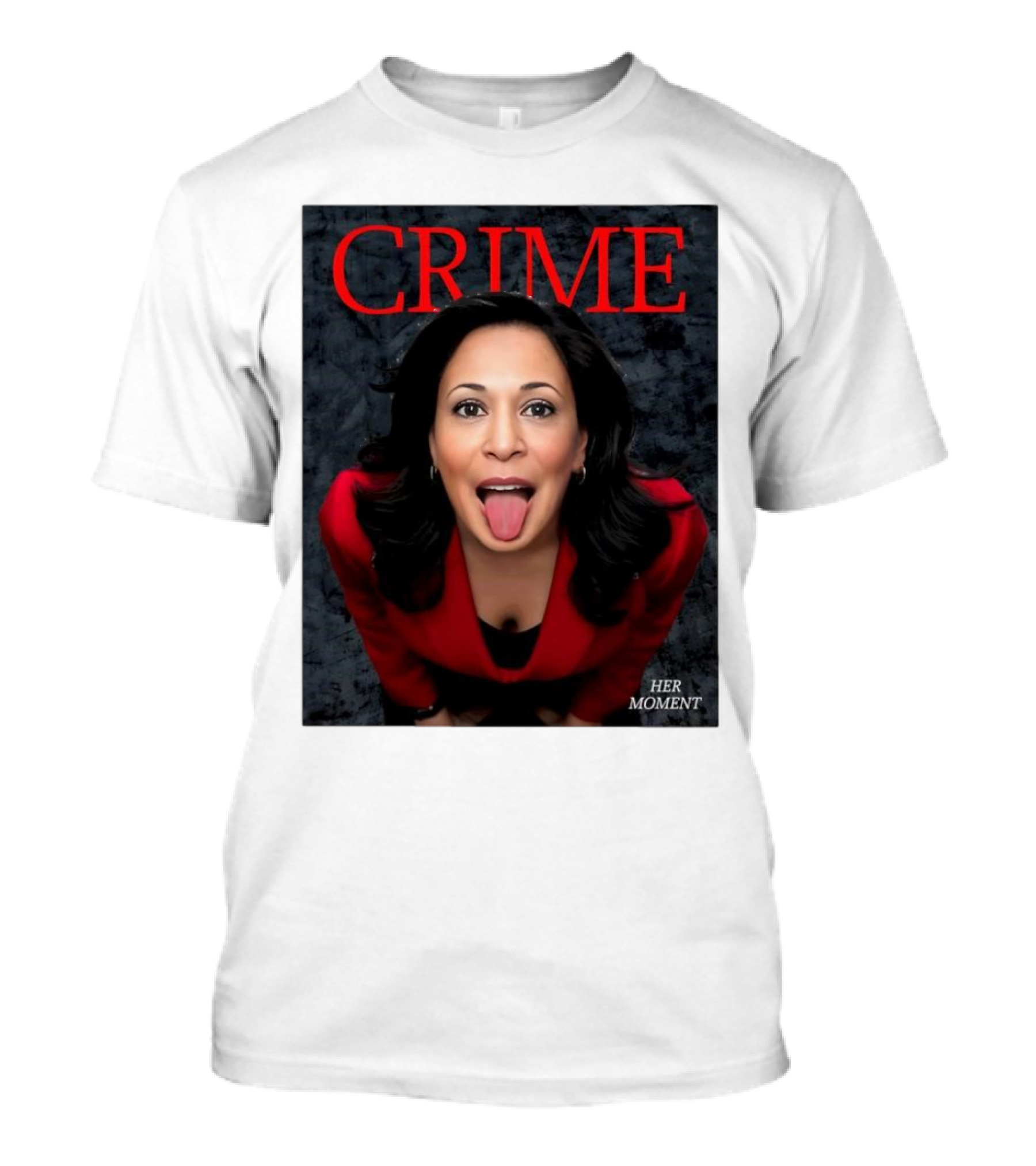 Crime Kamala Harris Her Moment T-Shirt