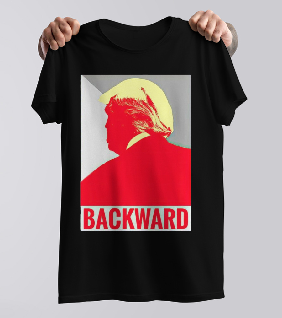 Donald Trump Backward Pop T-Shirt