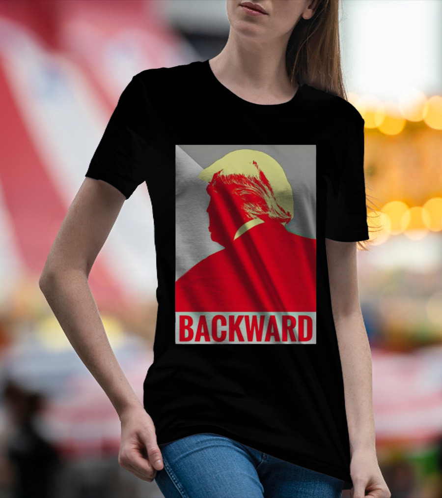 Donald Trump Backward Pop T-Shirt