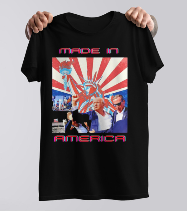 Made In America Donald Trump Election 2024 Statue Of Liberty Background T-Shirt