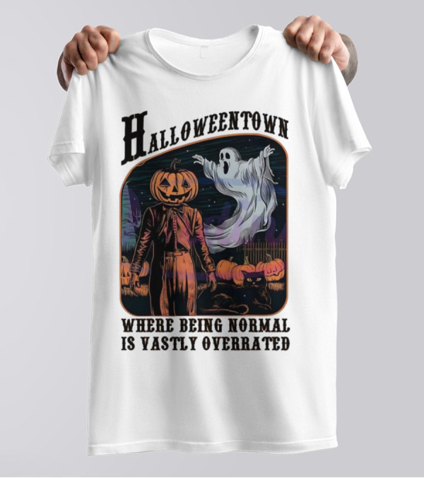 Halloweentown Pumpkin Head And Ghost With Black Cat Where Being Normal Is Vastly Overrated T-Shirt