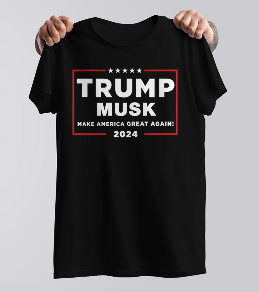 TRUMP MUSK MAKE AMERICA GREAT AGAIN T-Shirt