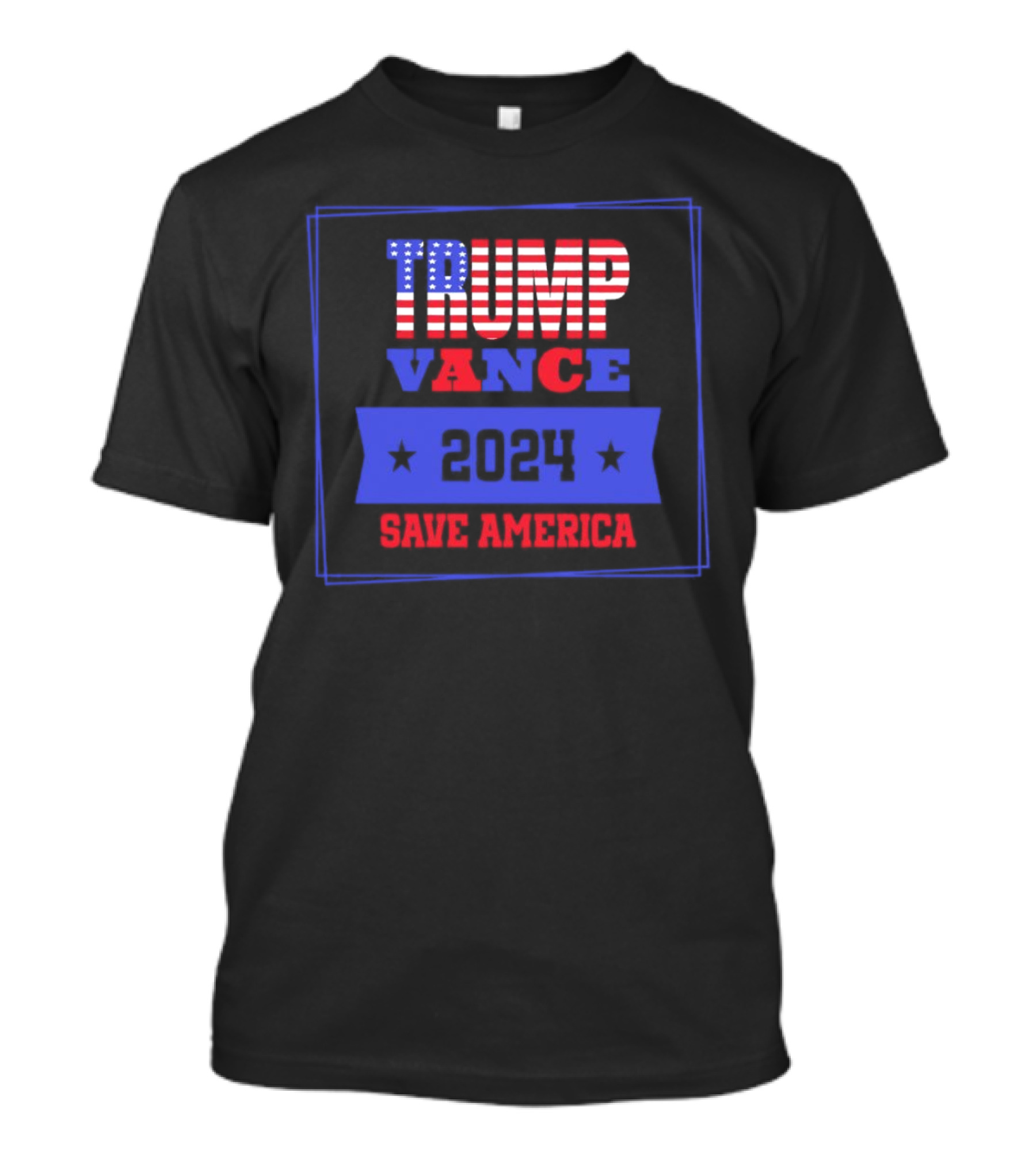 Trump Vance 2024 Save America Stars Stripes Flag T-Shirt