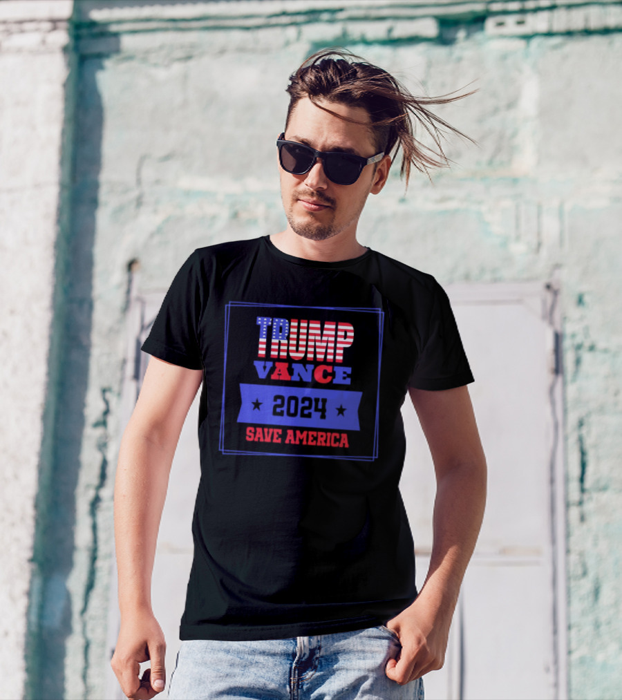 Trump Vance 2024 Save America Stars Stripes Flag T-Shirt