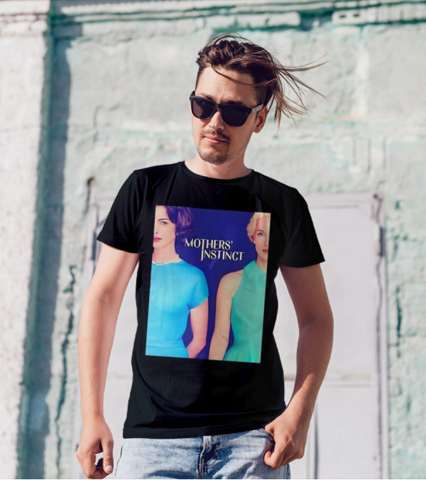 Mothers' Instinct Starring Anne Hathaway And Jessica Chastain T-Shirt