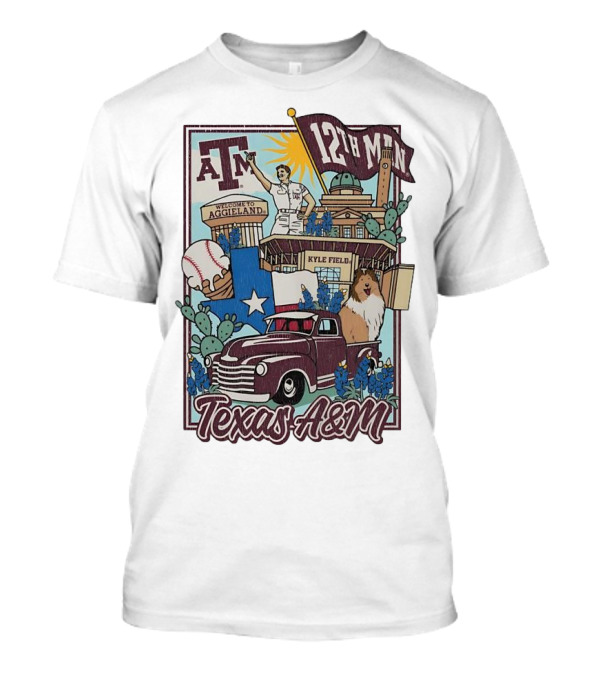 Texas A&M Aggies 12th Man Welcome To Aggieland Kyle Field Collage With Dog, Truck, And Baseball T-Shirt