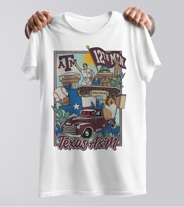 Texas A&M Aggies 12th Man Welcome To Aggieland Kyle Field Collage With Dog, Truck, And Baseball T-Shirt