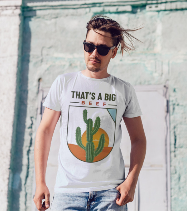 THAT'S A BIG BEEF Cactus Desert Sunset Scene T-Shirt