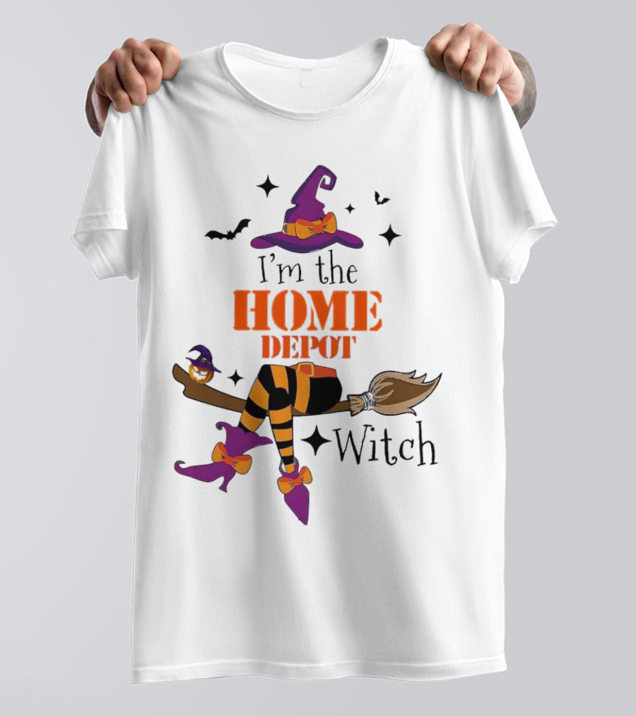 I'm The Home Depot Witch Halloween T-Shirt