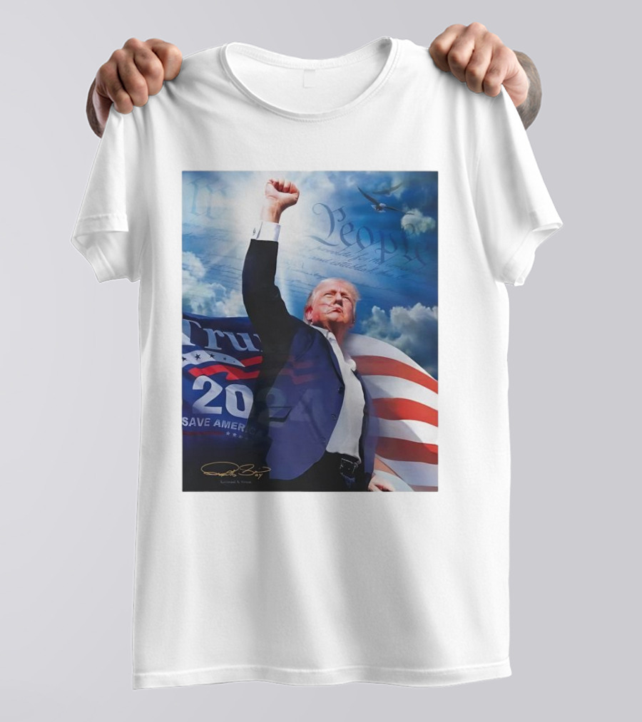 Trump 2024 Save America Signature With We The People Imagery And American Flag T-Shirt