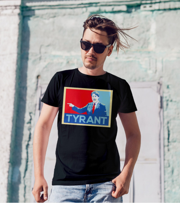 Tyrant Justin Trudeau Hope T-Shirt