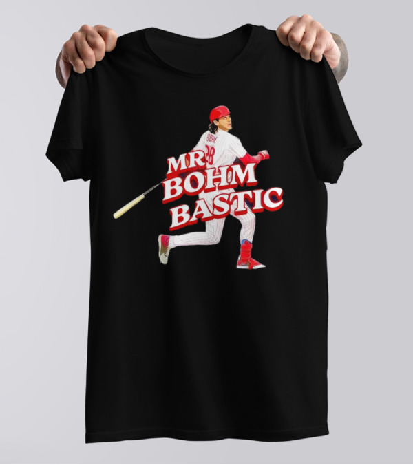 Philadelphia Phillies Alec Bohm Mr. Bohm Bastic Baseball Player T-Shirt