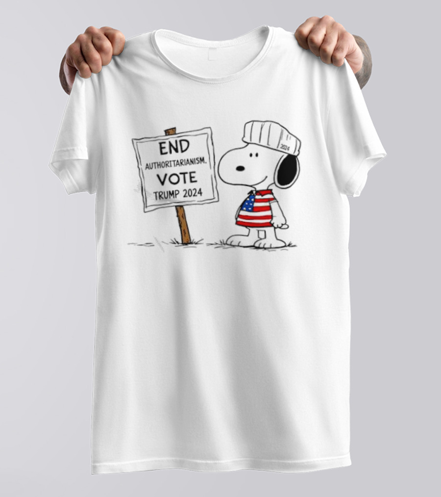 End Authoritarianism Vote Trump 2024 Snoopy Message T-Shirt