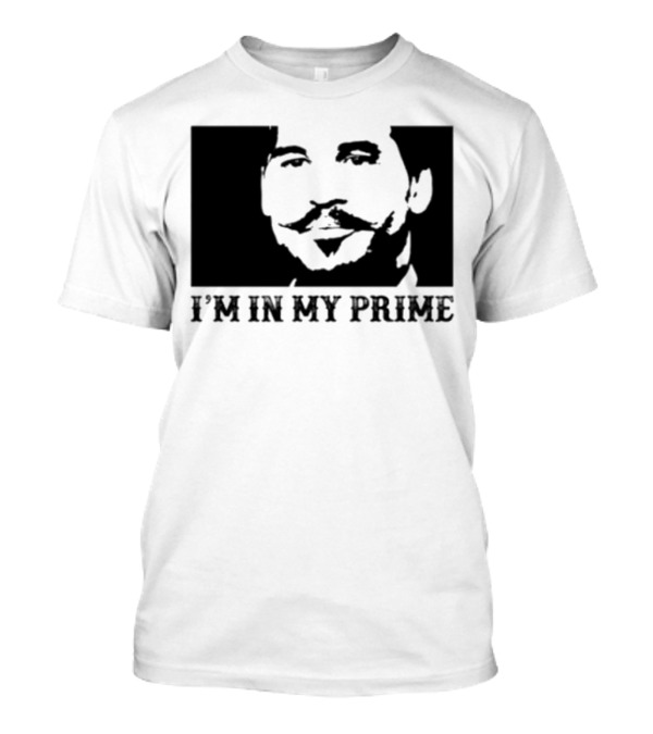 Doc Holiday I’m In My Prime T-Shirt