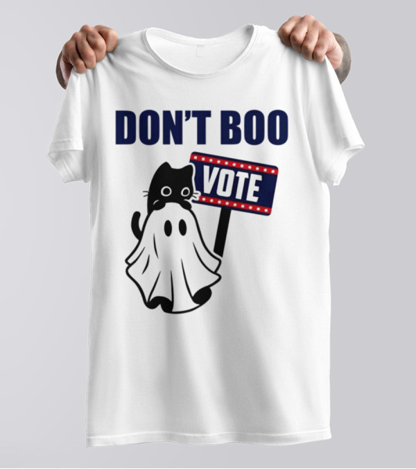 DON’T BOO VOTE 2024 Black Cat Ghost Holding Red White Blue Sign T-Shirt