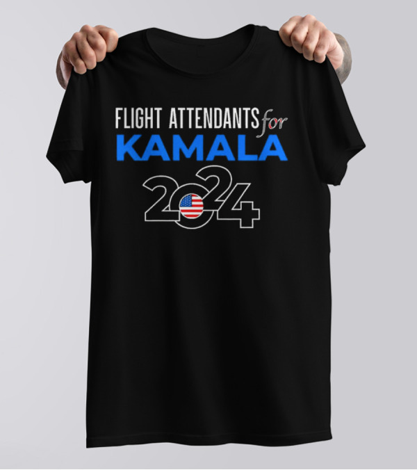 Flight Attendants Supporting Kamala Harris 2024 With American Flag T-Shirt