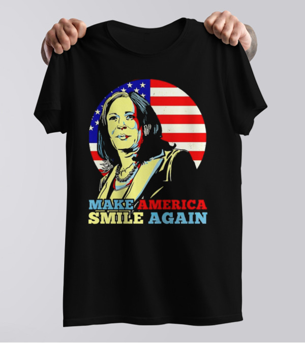 Kamala Harris Make America Smile Again Poster With American Flag Background T-Shirt