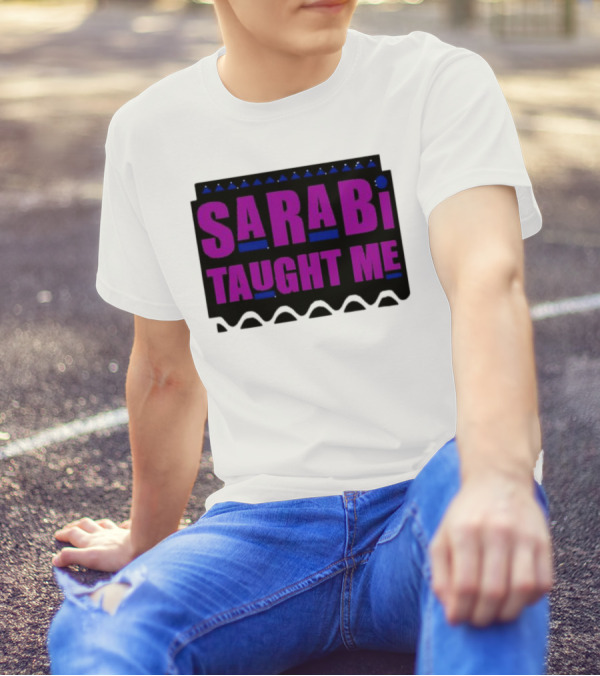 SarabI Taught Me Lion Queen Inspired Wisdom T-Shirt