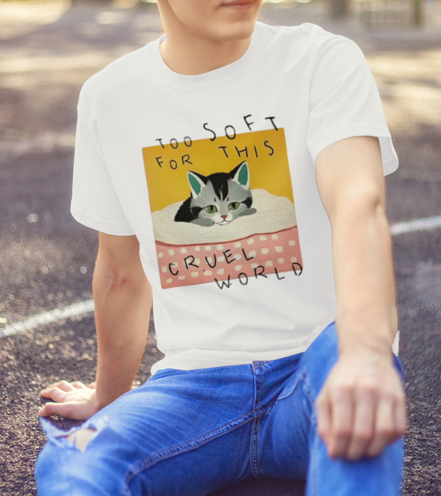 Too Soft For This Cruel World Cat In Cozy Blanket T-Shirt