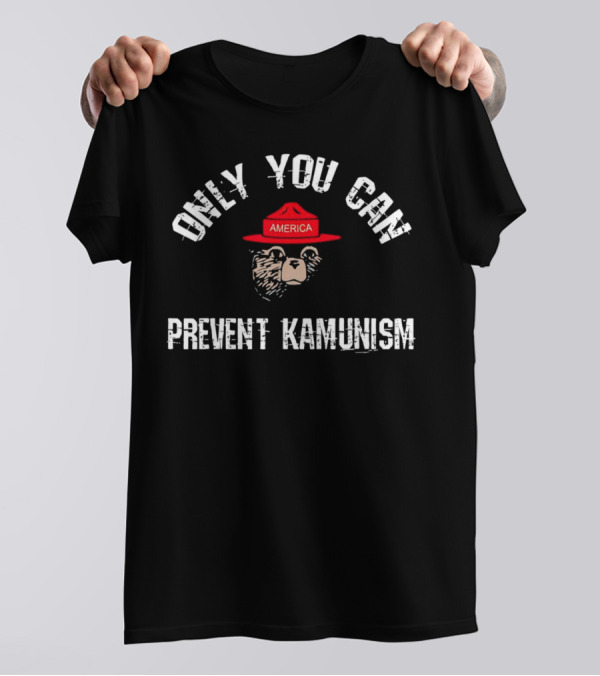 Only You Can Prevent Kamunism America Bear Hat T-Shirt