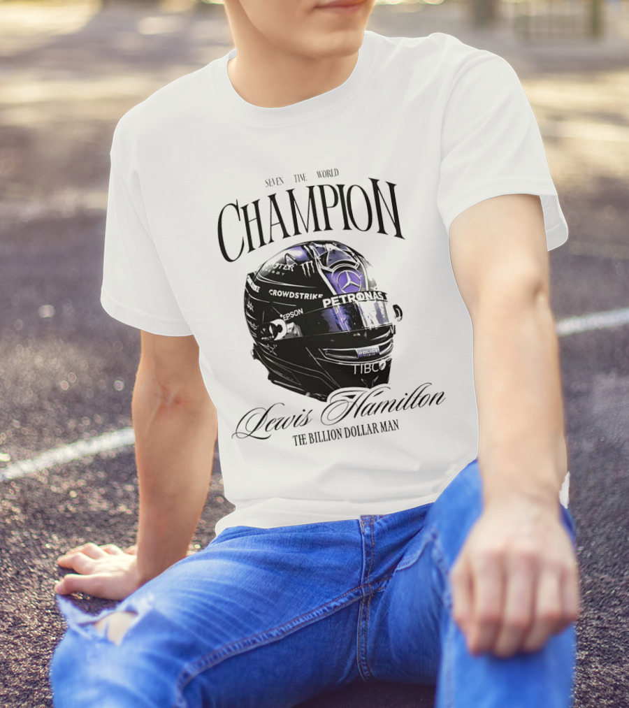 Seven Time World Champion Lewis Hamilton Petronas Crowdstrike The Billion Dollar Man T-Shirt