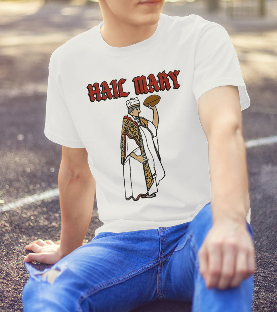 Hail Mary Priest Holding Football T-Shirt