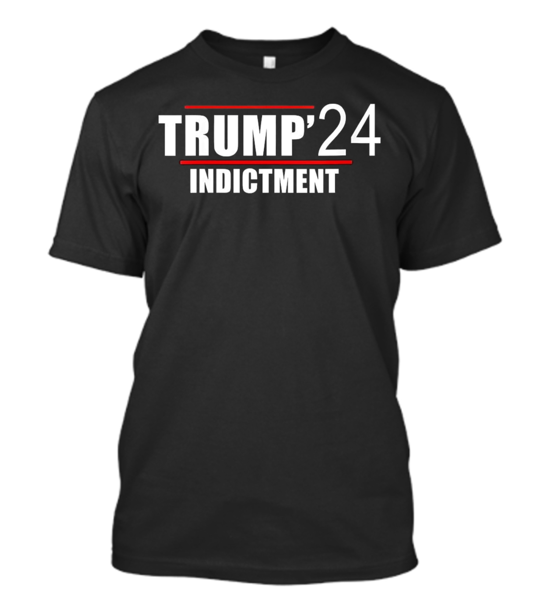 TRUMP '24 INDICTMENT T-Shirt