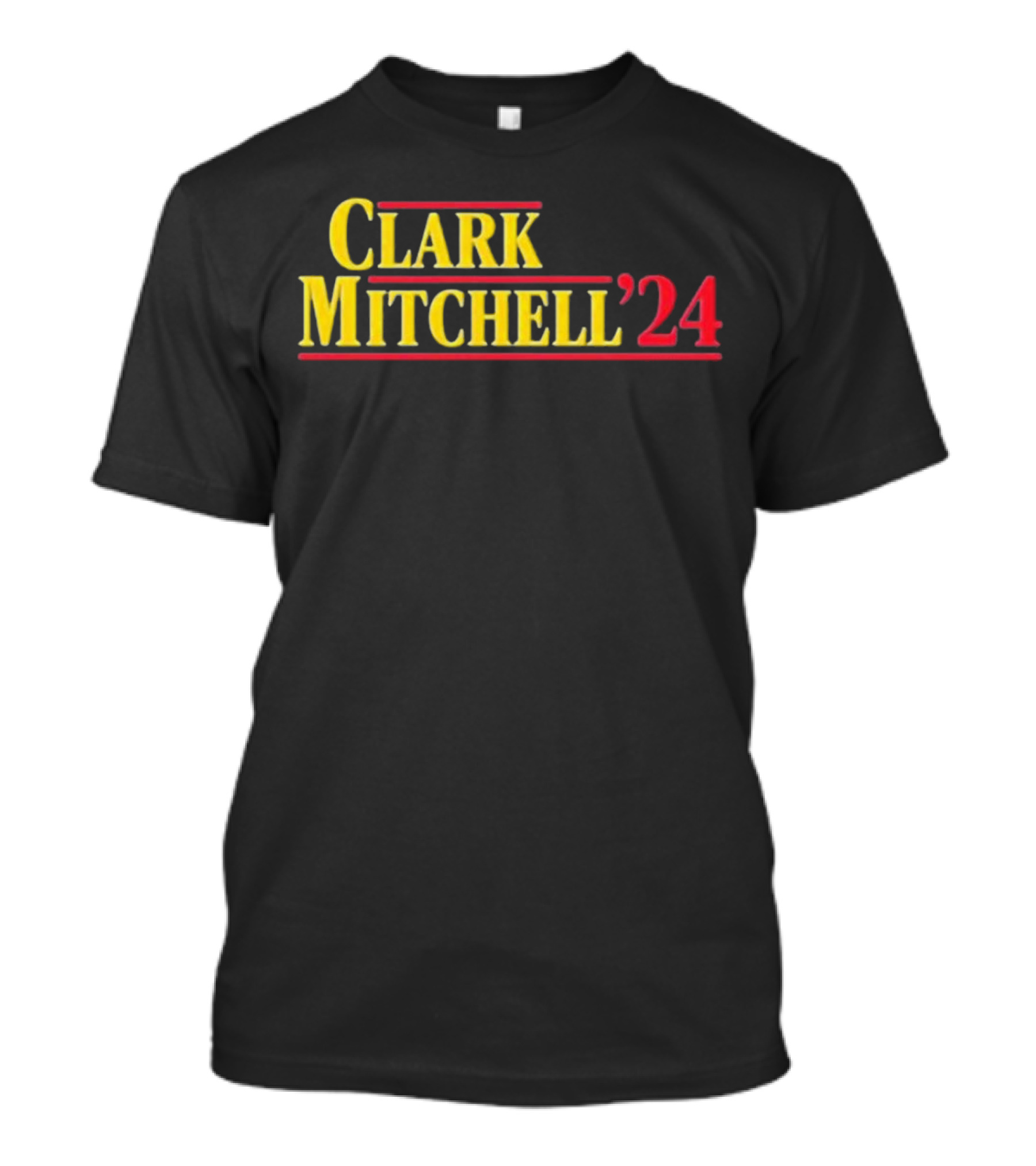 Clark Mitchell '24 Presidential Campaign Election T-Shirt