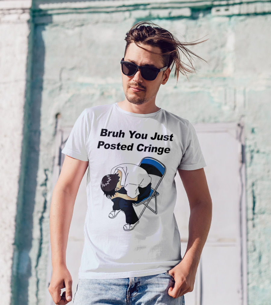 Bruh You Just Posted Cringe Meme Anime Guy Folded Chair T-Shirt