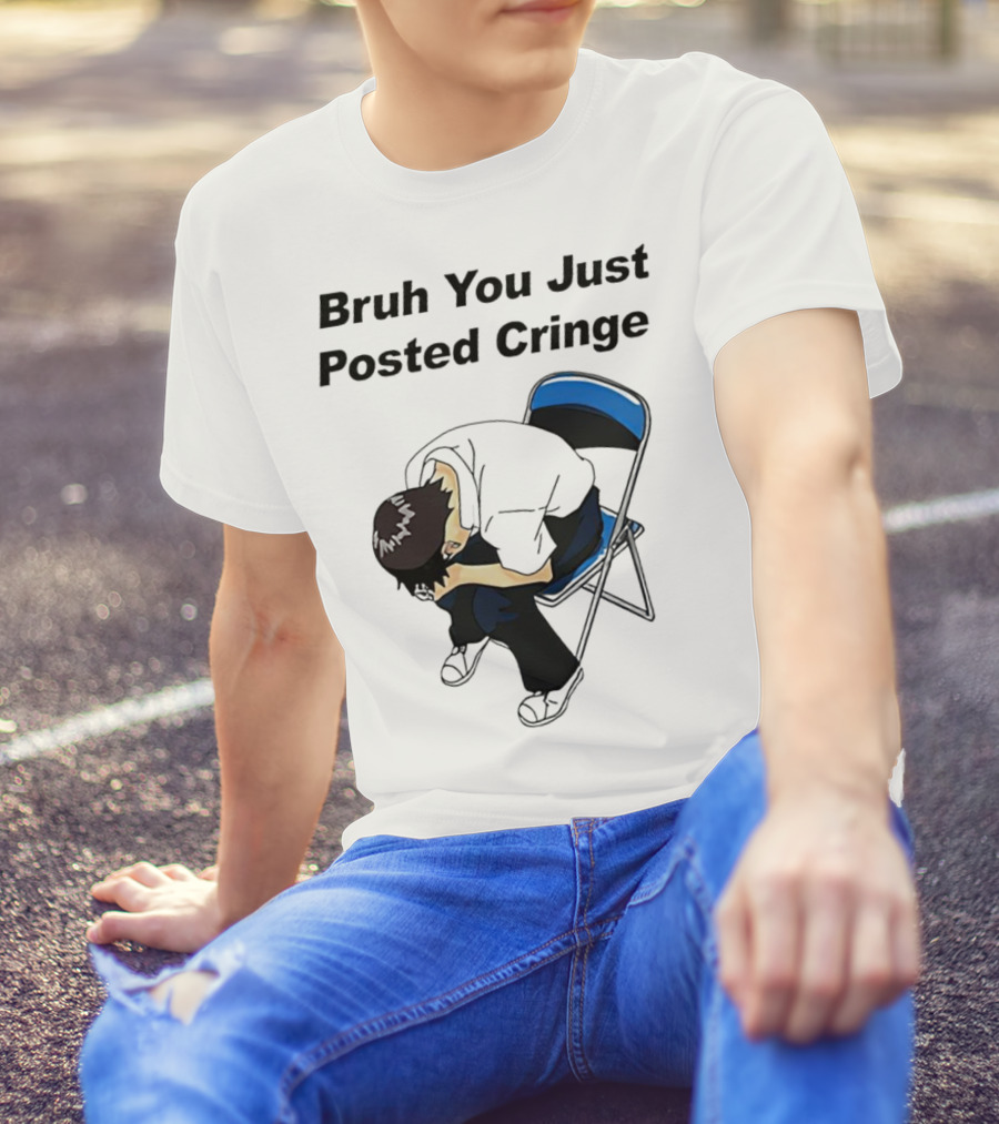 Bruh You Just Posted Cringe Meme Anime Guy Folded Chair T-Shirt