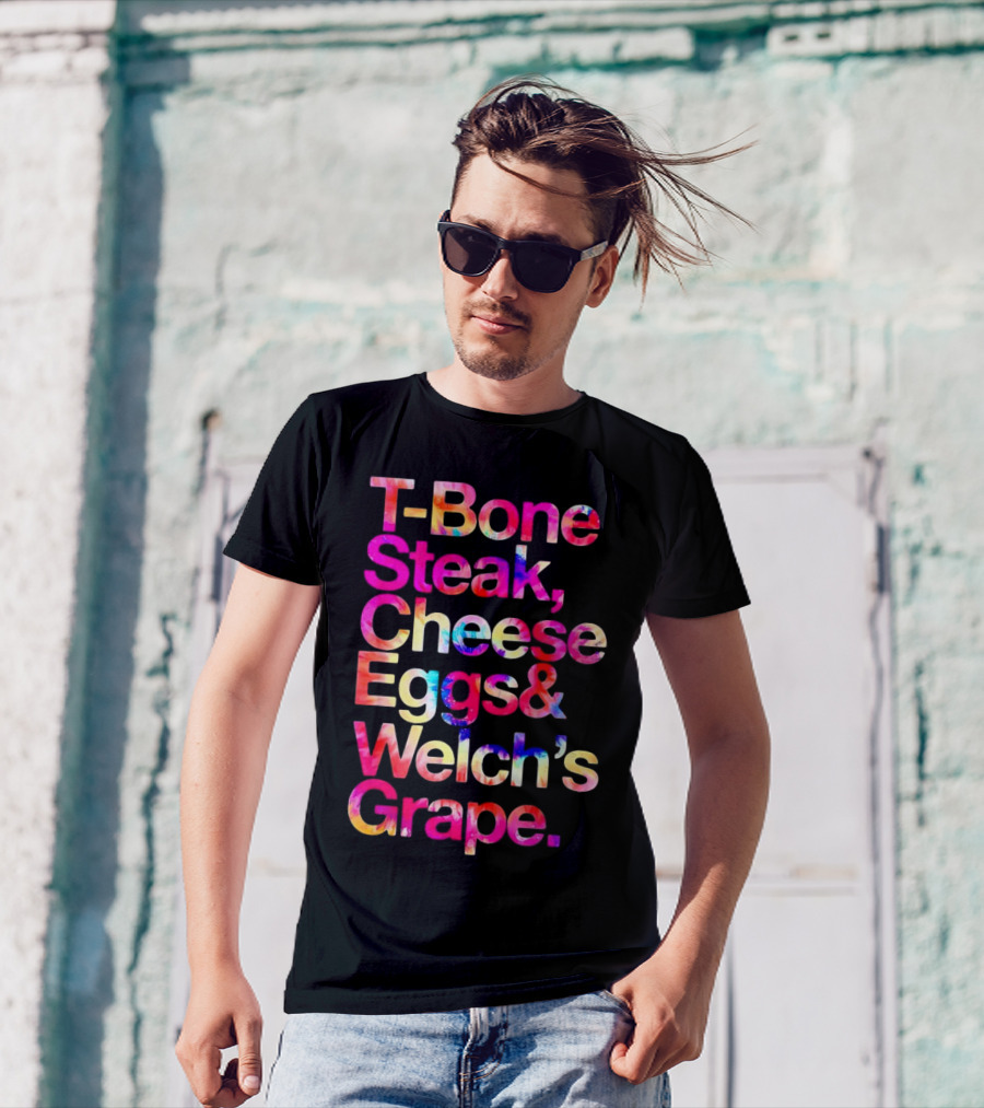T-Bone Steak Cheese Eggs Welch's Grape T-Shirt