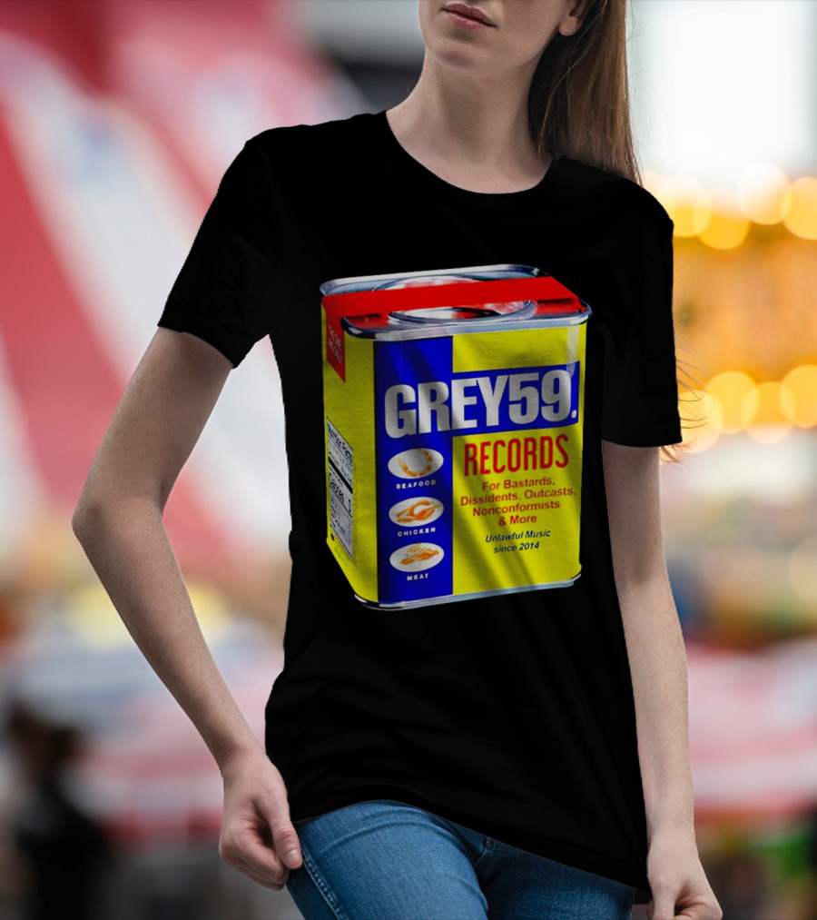 Grey59 Records Unlawful Music Nonconformists Seafood Chicken Meat Can T-Shirt