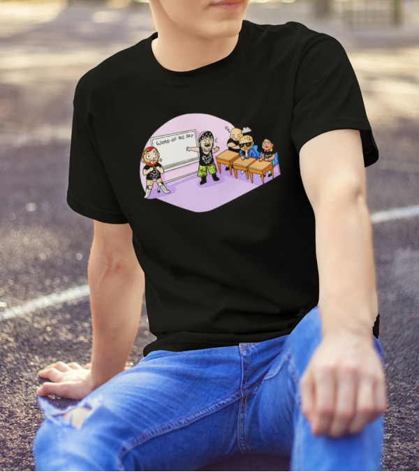 Word Of The Day Classroom With Professor Briscoe Vocab Lessons T-Shirt