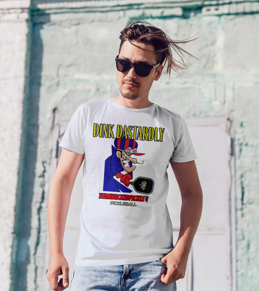 Dink Dastardly Teamwickedpickle Pickleball T-Shirt