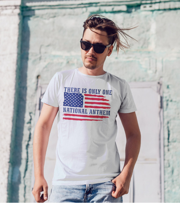 There Is Only One National Anthem Patriotic American Flag T-Shirt