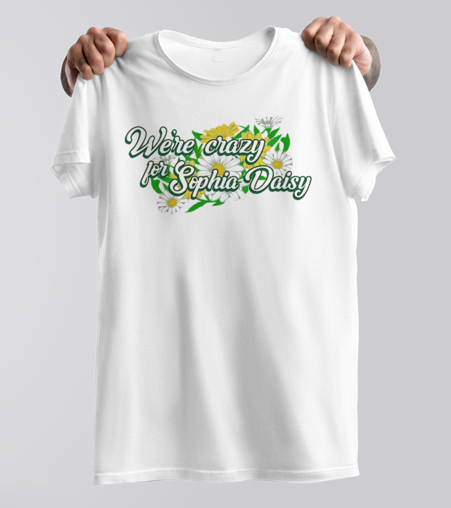 We're Crazy For Sophia Daisy Sunflower T-Shirt