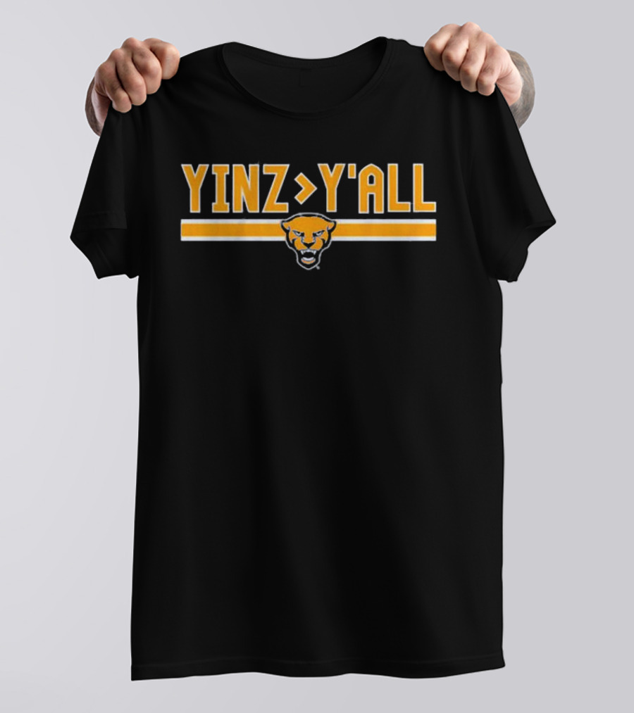 Yinz Greater Than Y'all Pittsburgh Panthers T-Shirt