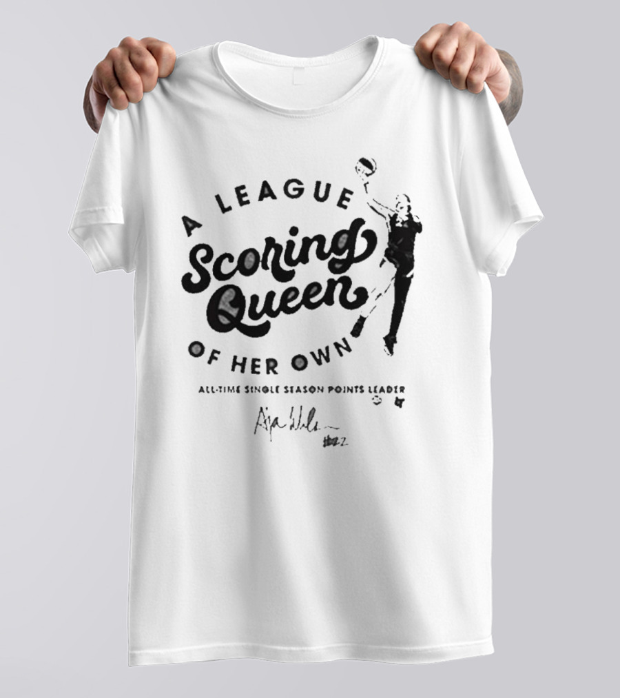 A'ja Wilson Las Vegas Aces A League Scoring Queen Of Her Own All-Time Single Season Points Leader Signature T-Shirt