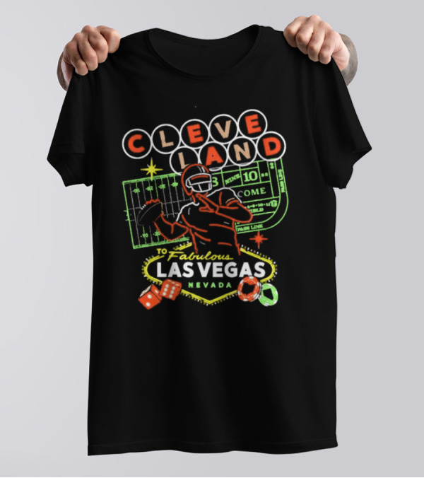 Cleveland Football Journey To Fabulous Las Vegas Nevada Takeover T-Shirt