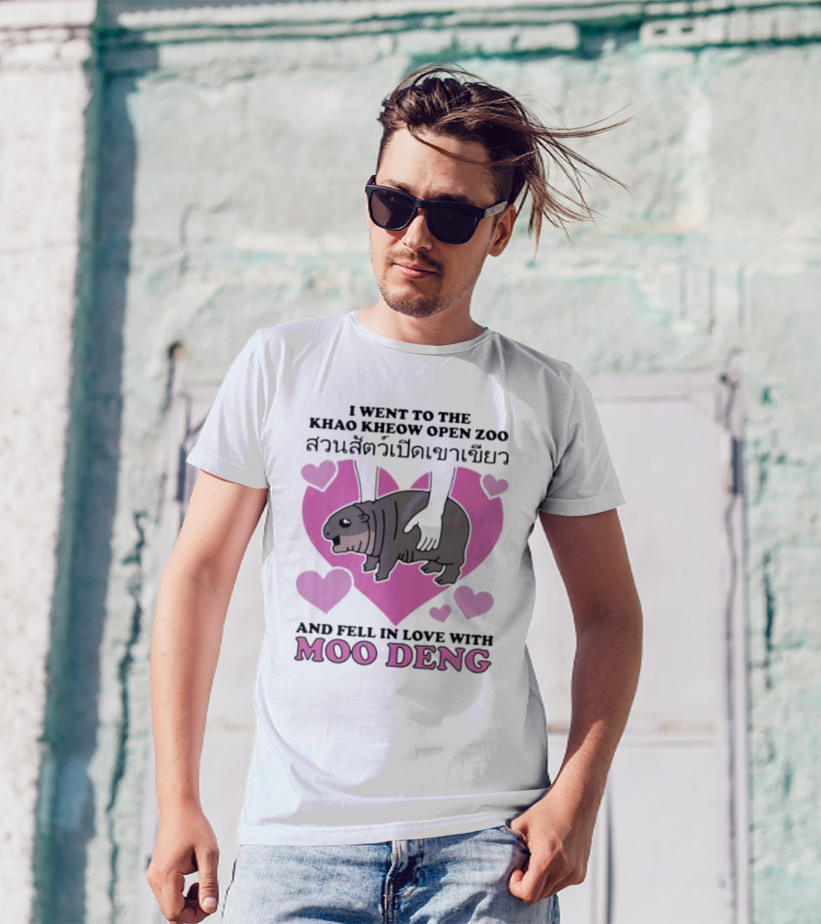 I Went To The Khao Kheow Open Zoo And Fell In Love With Moo Deng T-Shirt
