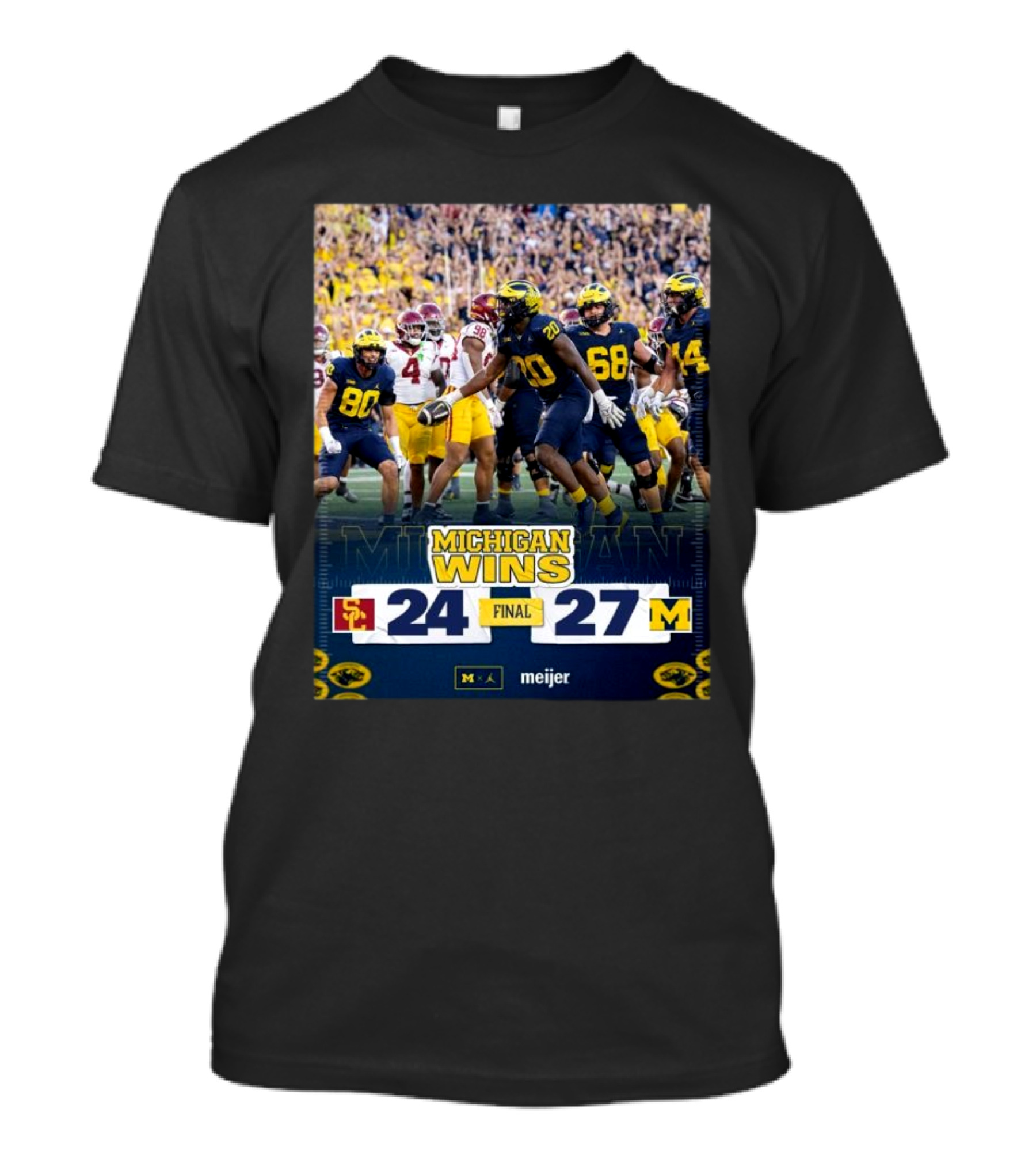 Michigan Wins 27-24 Against USC Football Final Score Meijer T-Shirt