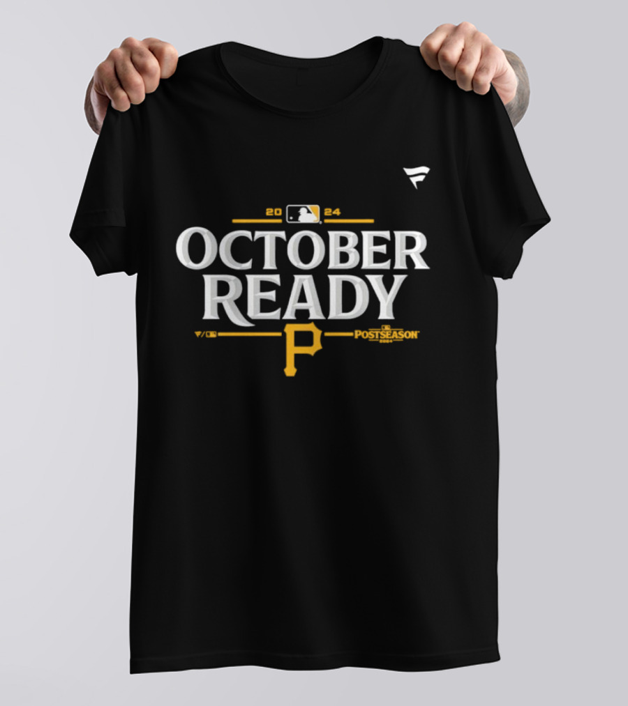 October Ready Pittsburgh Pirates 2024 MLB Postseason T-Shirt