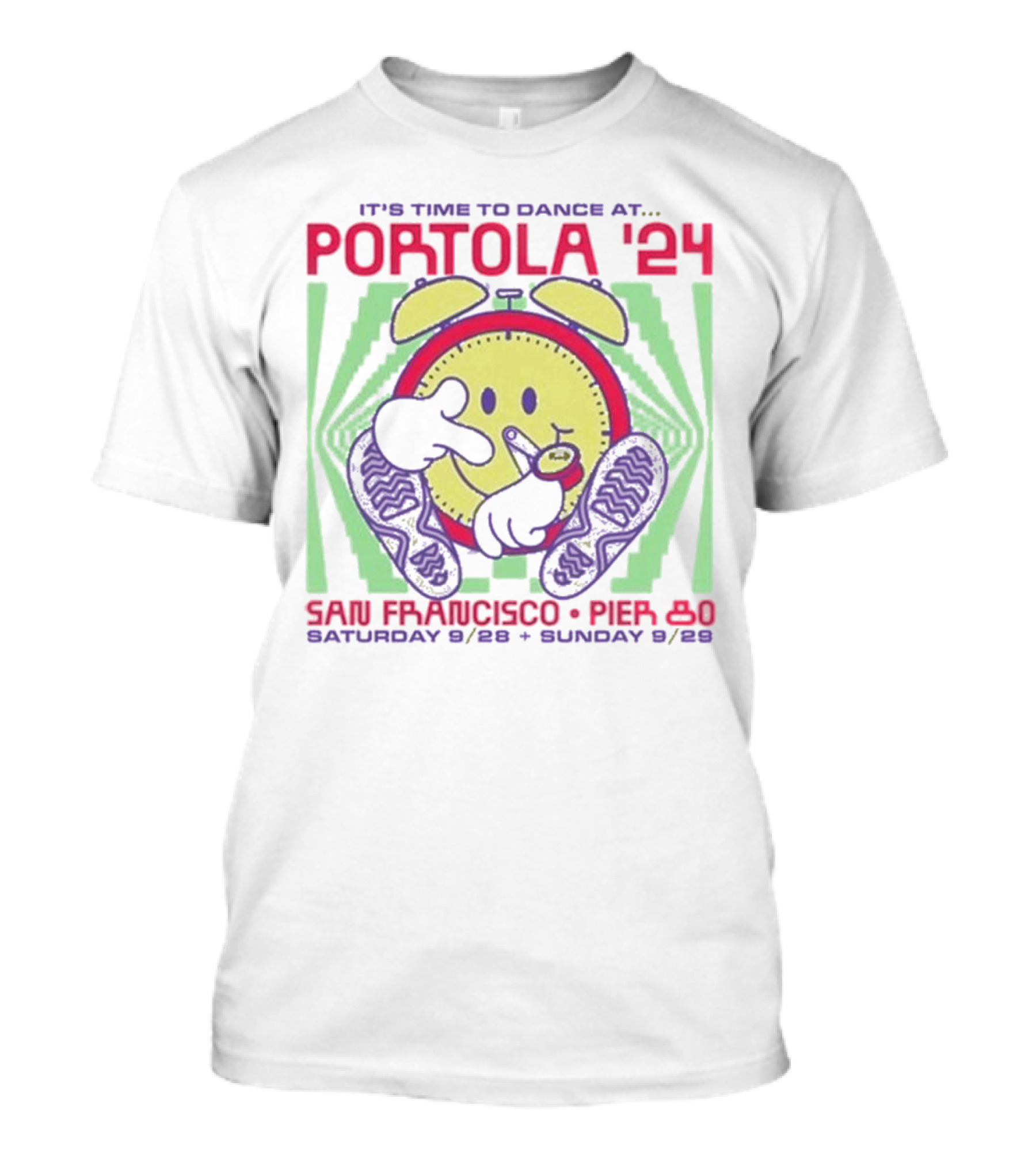Portola '24 It's Time To Dance San Francisco Pier 80 Saturday 9/28 + Sunday 9/29 T-Shirt