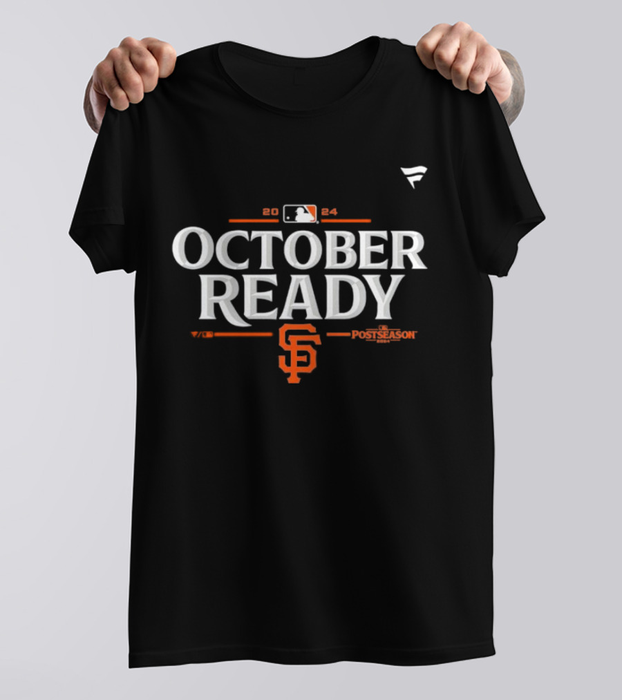 San Francisco Giants 2024 October Ready Postseason MLB T-Shirt
