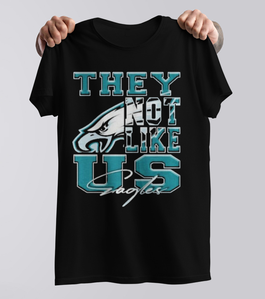 They Not Like Us Philadelphia Eagles T-Shirt