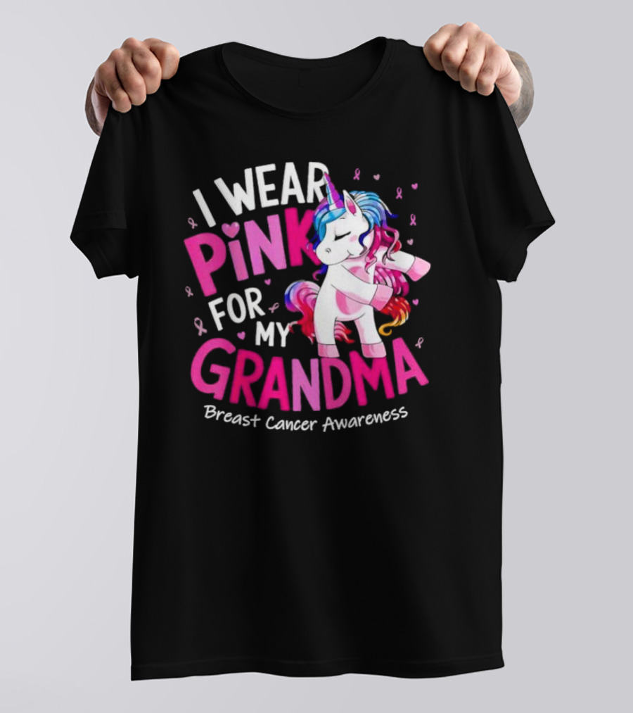 I Wear Pink For My Grandma Unicorn Breast Cancer Awareness T-Shirt