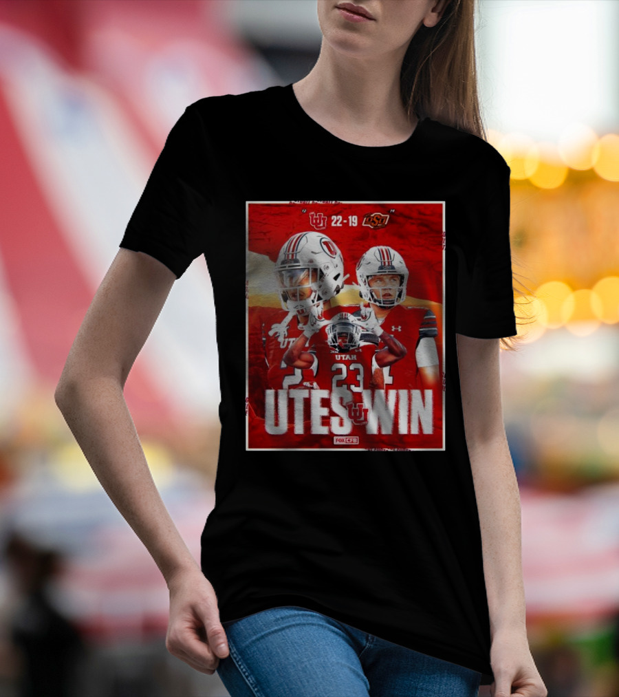 Utes Win 22-19 Over Oklahoma State In 2024 Football CFP Final T-Shirt