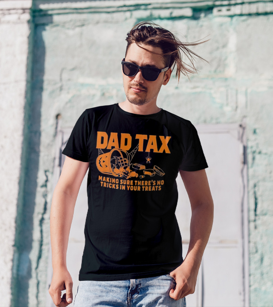 Dad Tax Making Sure There's No Tricks In Your Treats Halloween Pumpkin Candy Spider T-Shirt